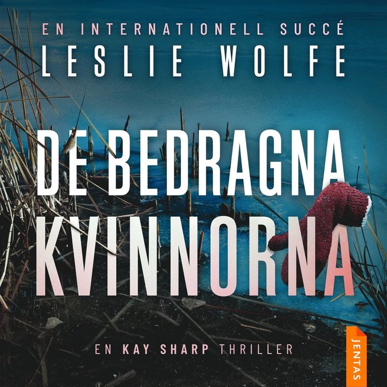 Leslie Wolfe - De bedragna kvinnorna, Ljudbok