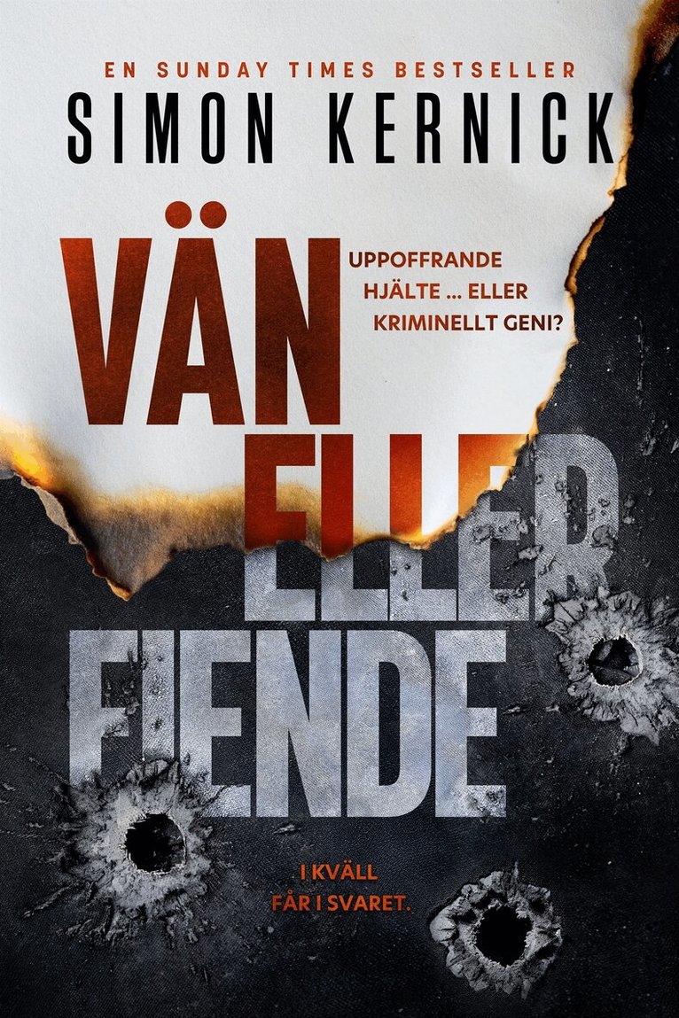 Simon Kernick - Vän eller fiende, E-bok