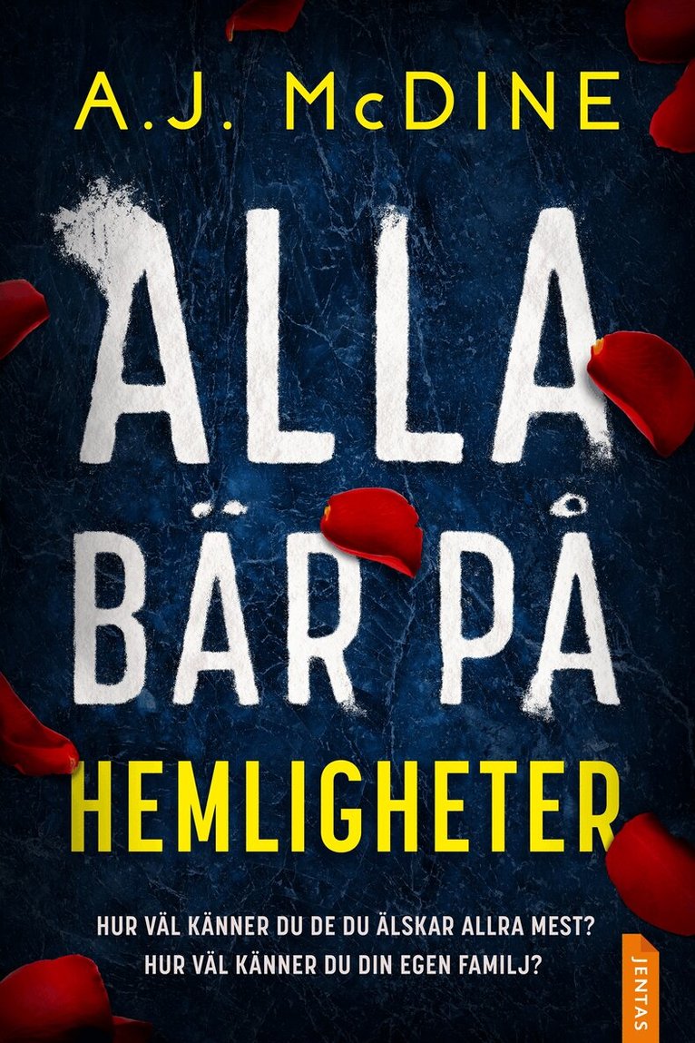 A.J. McDine - Alla bär på hemligheter, E-bok