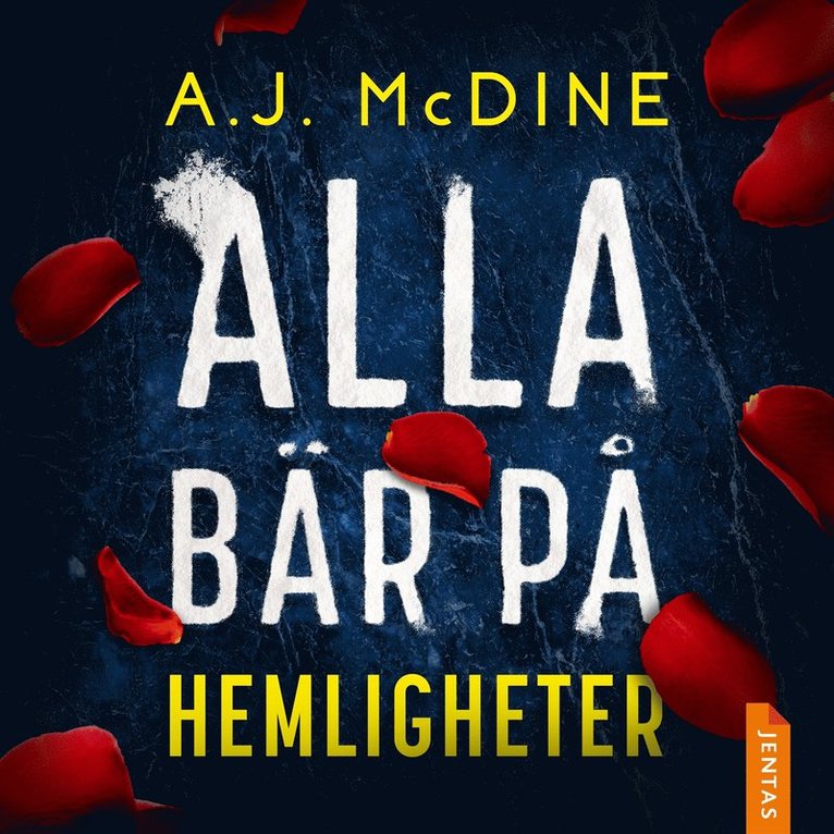 A.J. McDine - Alla bär på hemligheter, Ljudbok