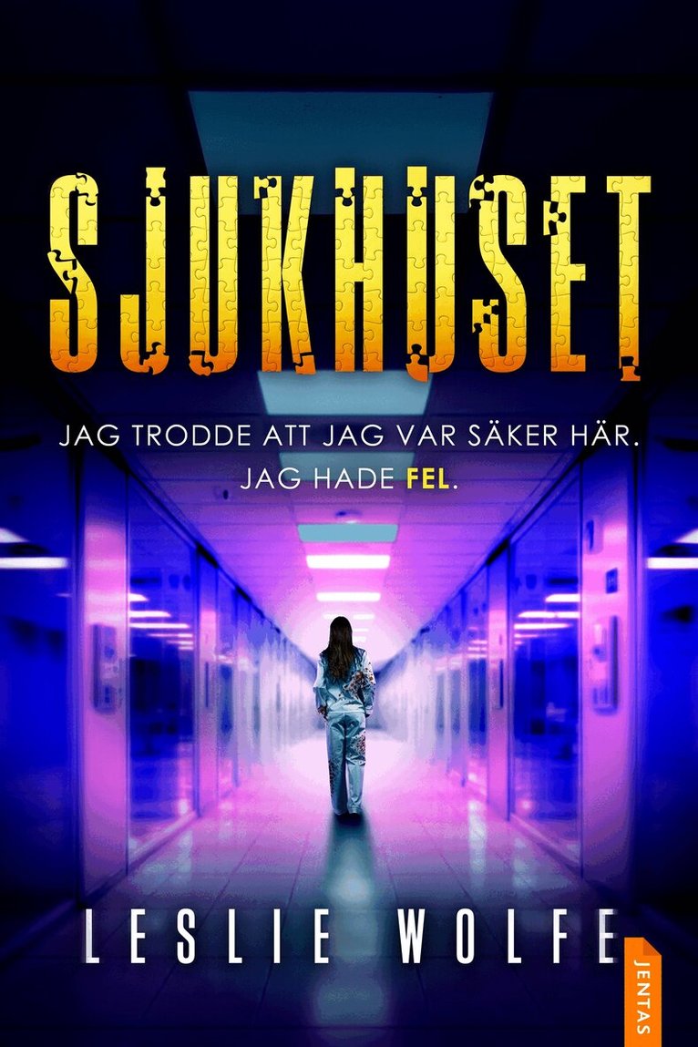 Leslie Wolfe - Sjukhuset, E-bok