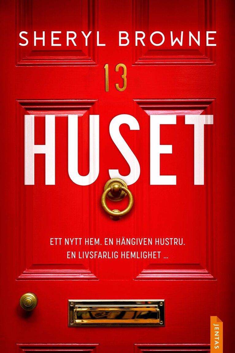 Sheryl Browne - Huset, E-bok