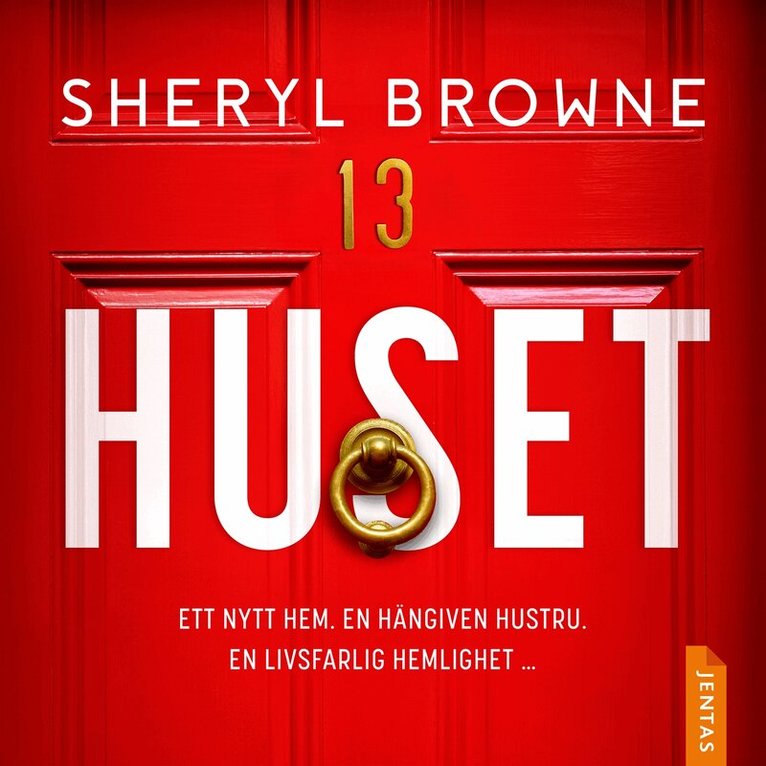 Sheryl Browne - Huset, Ljudbok