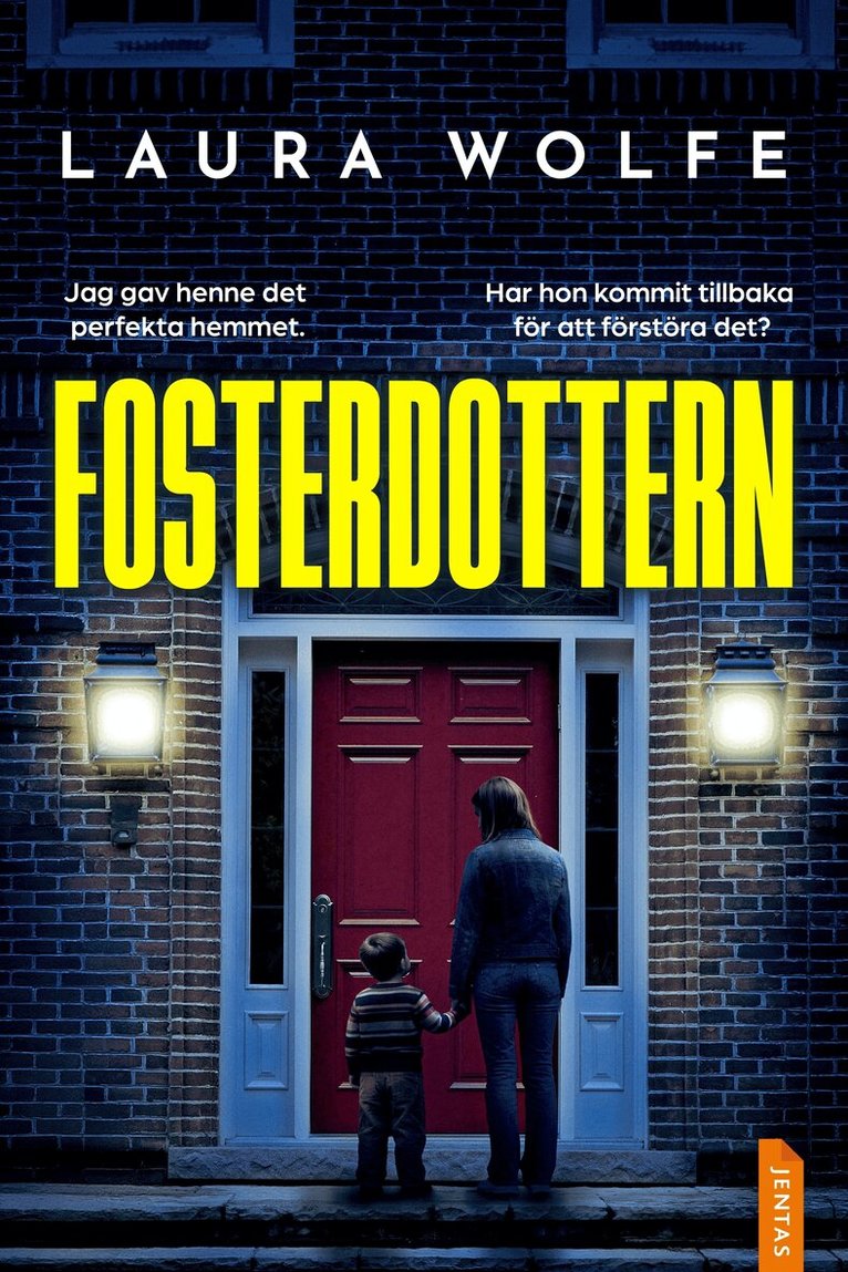 Laura Wolfe - Fosterdottern, E-bok