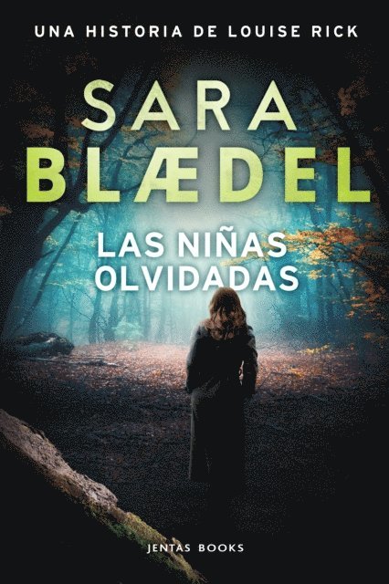 Sara Blaedel - Las niñas olvidadas, E-bok