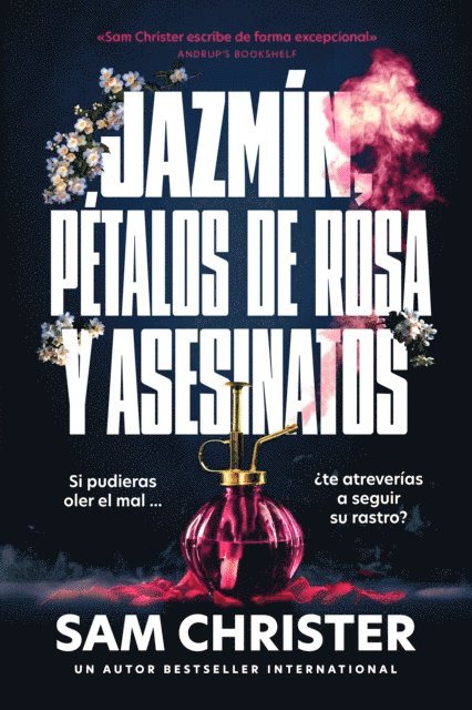 Sam Christer - Jazmín, pétalos de rosa y asesinatos, E-bok
