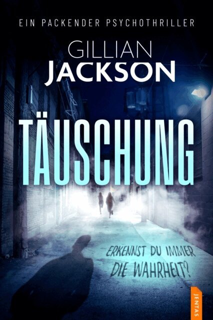Gillian Jackson - Täuschung, E-bok. Tillgänglighet: Lägg i varukorg