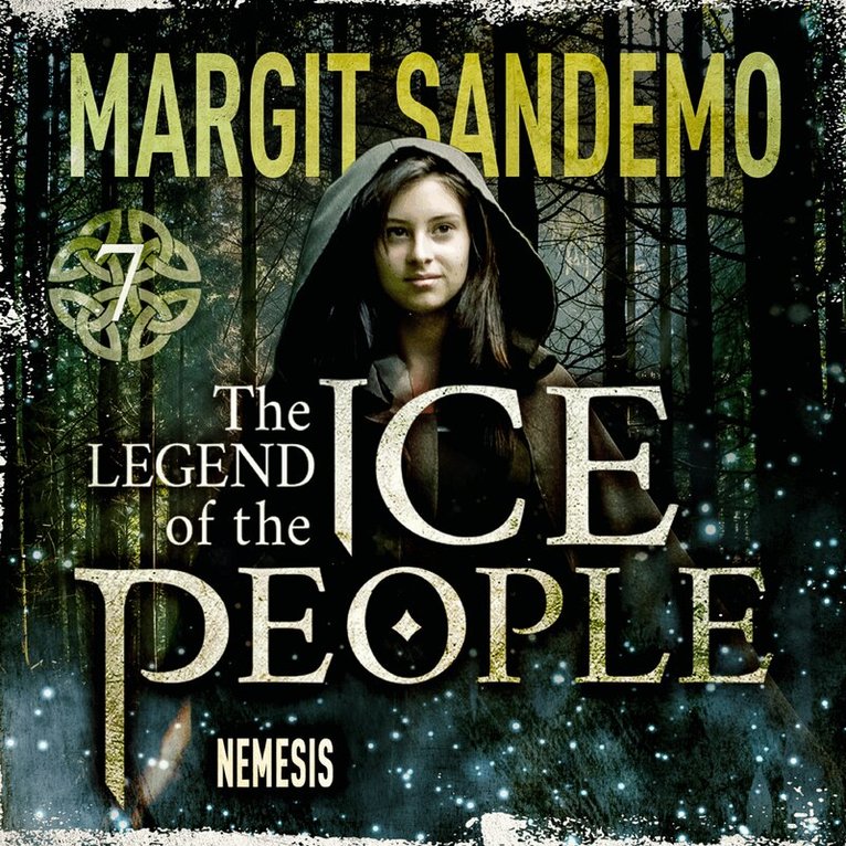 Margit Sandemo - The Ice People 7 - Nemesis, Ljudbok