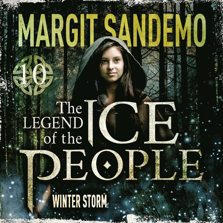 Margit Sandemo - The Ice People 10 - Winter Storm, Ljudbok