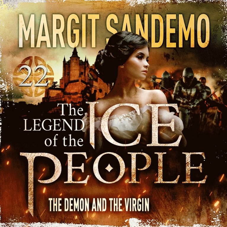 Margit Sandemo - The Ice People 22 - The Demon and the Virgin, Ljudbok