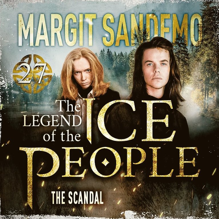 Margit Sandemo - The Ice People 27 - The Scandal, Ljudbok