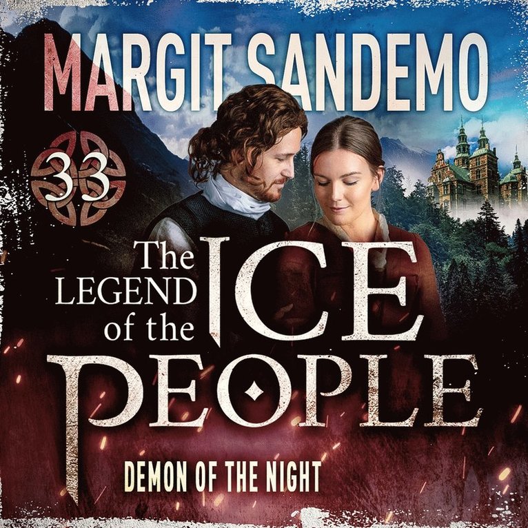 Margit Sandemo - The Ice People 33 - Demon of the Night, Ljudbok