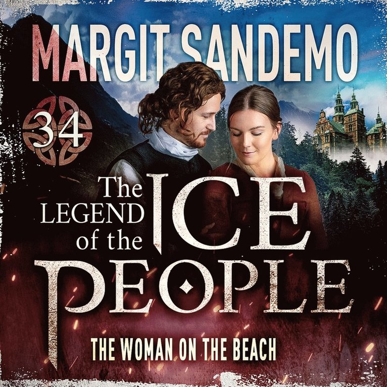Margit Sandemo - The Ice People 34 - The Woman on the Beach, Ljudbok
