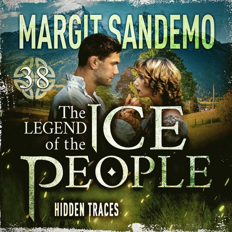 Margit Sandemo - The Ice People 38 - Hidden Traces, Ljudbok