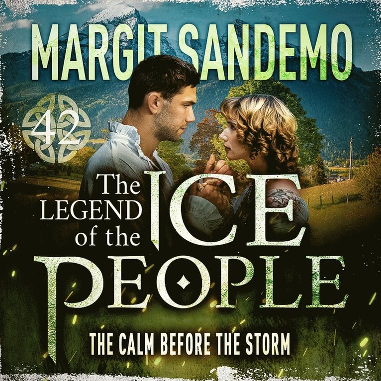 Margit Sandemo - The Ice People 42 - The Calm Before the Storm, Ljudbok