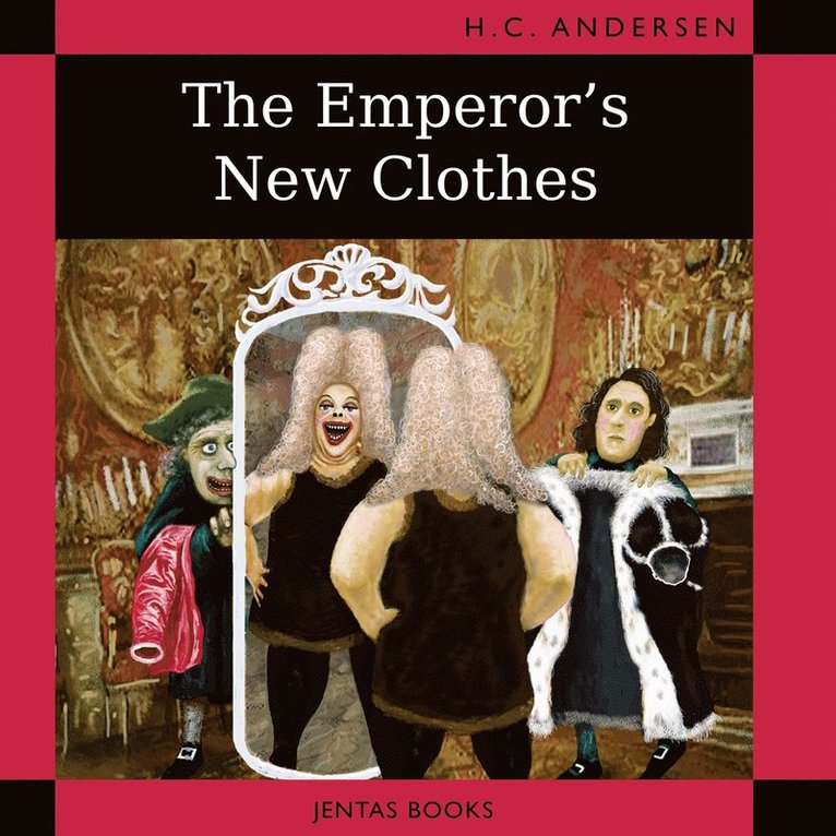 Hans Christian Andersen - The Emperor's New Clothes, Ljudbok