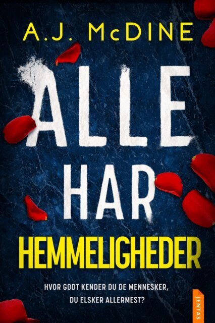 A.J. McDine - Alle har hemmeligheder, E-bok