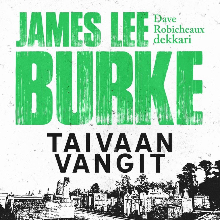 James Lee Burke - Taivaan vangit, Ljudbok