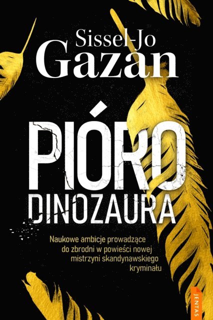 Sissel-Jo Gazan - Pióro dinozaura, E-bok