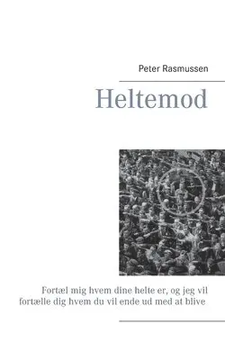 Peter Rasmussen - Heltemod, Häftad. Tillgänglighet: Lägg i varukorg