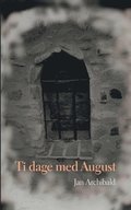 Ti dage med August