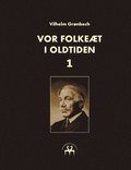 Vor folke�t i oldtiden - I