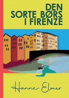 Hanne Elmer - Den sorte børs i Firenze, Häftad
