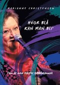 Hvor bl� kan man bli'
