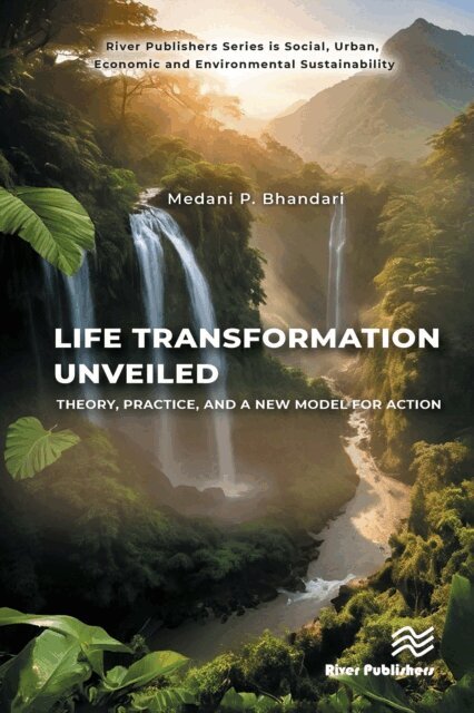 Medani P. Bhandari - Life Transformation Unveiled, E-bok