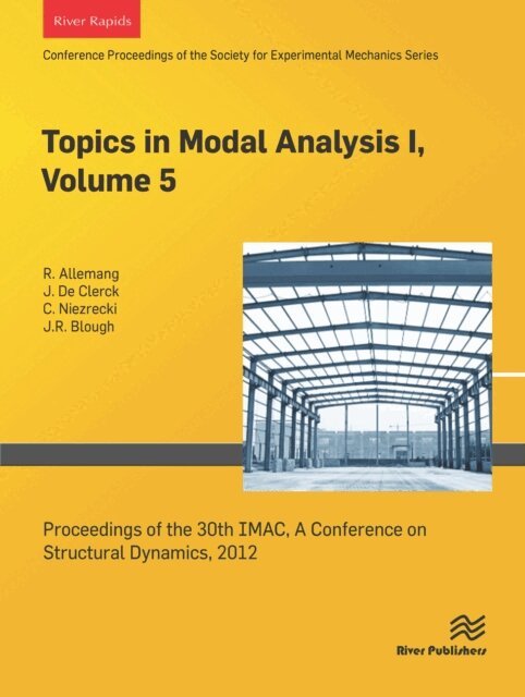 J.R. Blough, C. Niezrecki, J. De Clerck, R. Allemang - Topics in Modal Analysis I, Volume 5, E-bok. Tillgänglighet: Lägg i varukorg