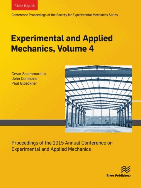 Paul Gloeckner, John Considine, Cesar Sciammarella - Experimental and Applied Mechanics, Volume 4, E-bok