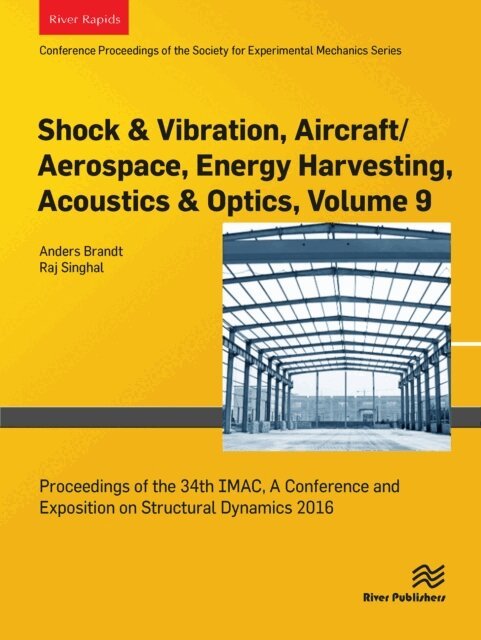 Raj Singhal, Anders Brandt - Shock & Vibration, Aircraft/Aerospace, Energy Harvesting, Acoustics & Optics, Volume 9, E-bok