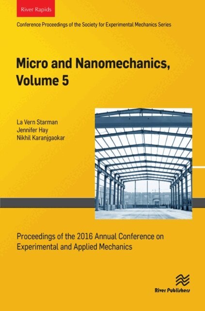 Nikhil Karanjgaokar, Jennifer Hay, La Vern Starman - Micro and Nanomechanics, Volume 5, E-bok