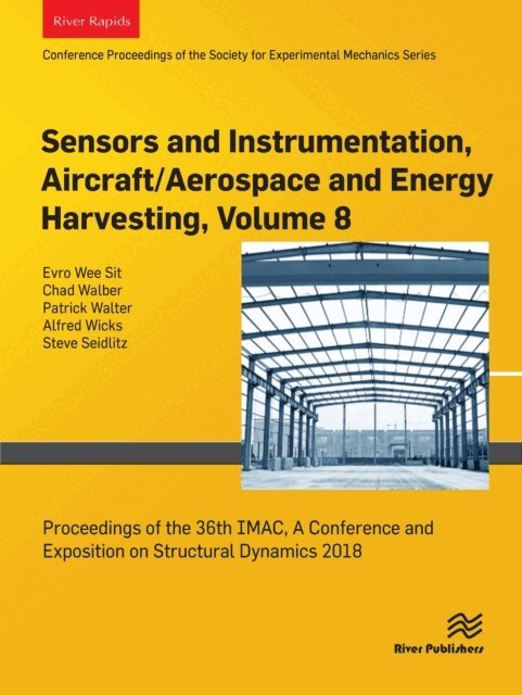 Alfred Wicks, Patrick Walter, Chad Walber, Evro Wee Sit - Sensors and Instrumentation, Aircraft/Aerospace and Energy Harvesting , Volume 8, E-bok