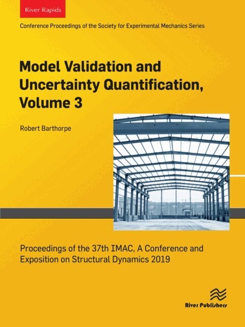 Robert Barthorpe - Model Validation and Uncertainty Quantification, Volume 3, E-bok
