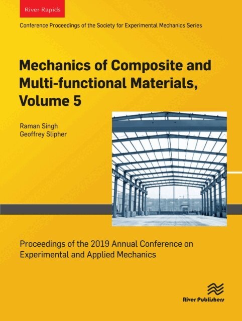 Geoffrey Slipher, Raman Singh - Mechanics of Composite and Multi-functional Materials, Volume 5, E-bok
