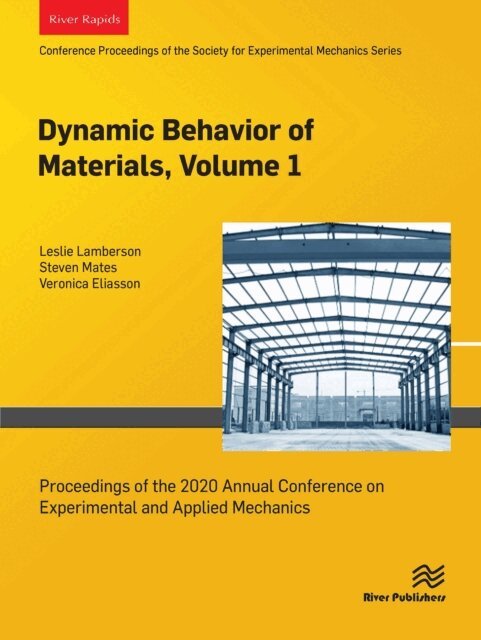 Veronica Eliasson, Steven Mates, Leslie Lamberson - Dynamic Behavior of Materials, Volume 1, E-bok