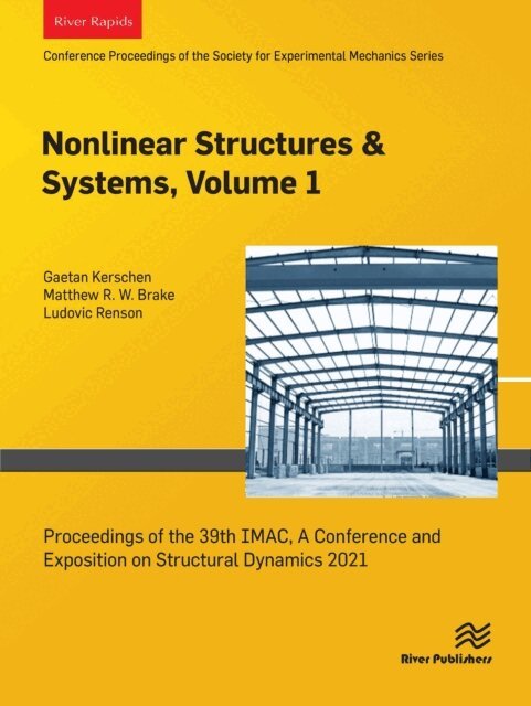 Ludovic Renson, Matthew R. W. Brake, Gaetan Kerschen - Nonlinear Structures & Systems, Volume 1, E-bok