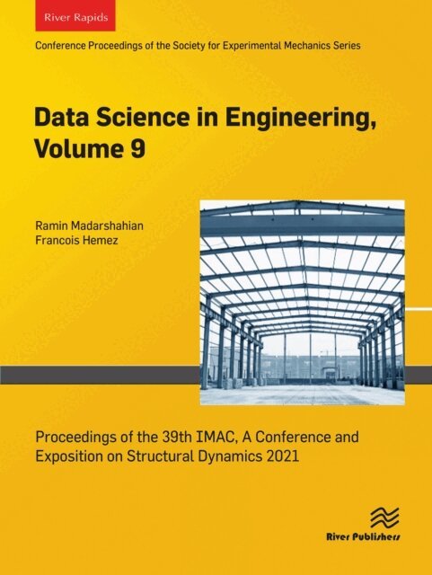 Francois Hemez, Ramin Madarshahian - Data Science in Engineering, Volume 9, E-bok