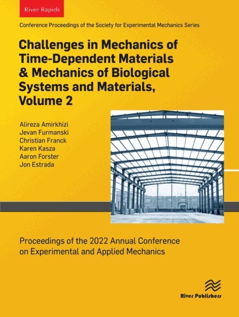 Karen Kasza, Christian Franck, Jevan Furmanski, Alireza Amirkhizi - Challenges in Mechanics of Time-Dependent Materials & Mechanics of Biological Systems and Materials, Volume 2, E-bok. Tillgänglighet: Lägg i varukorg
