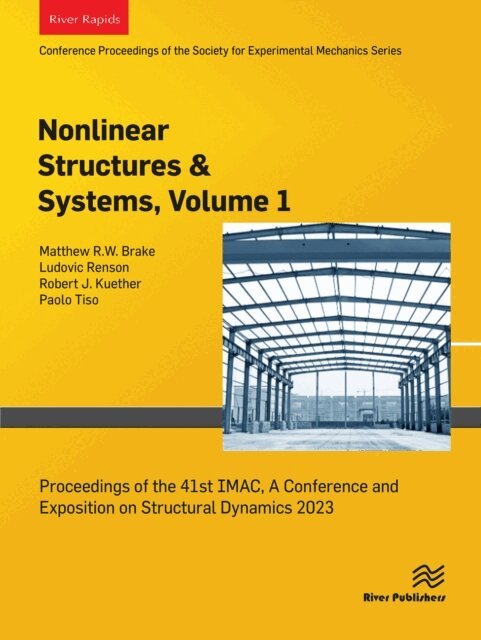 Paolo Tiso, Robert J. Kuether, Ludovic Renson, Matthew R.W. Brake - Nonlinear Structures & Systems, Volume 1, E-bok