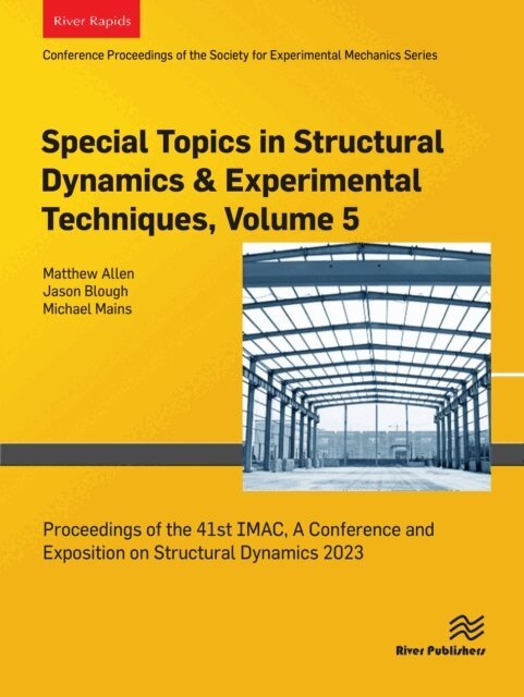 Michael Mains, Jason Blough, Matthew Allen - Special Topics in Structural Dynamics & Experimental Techniques, Volume 5, E-bok. Tillgänglighet: Lägg i varukorg