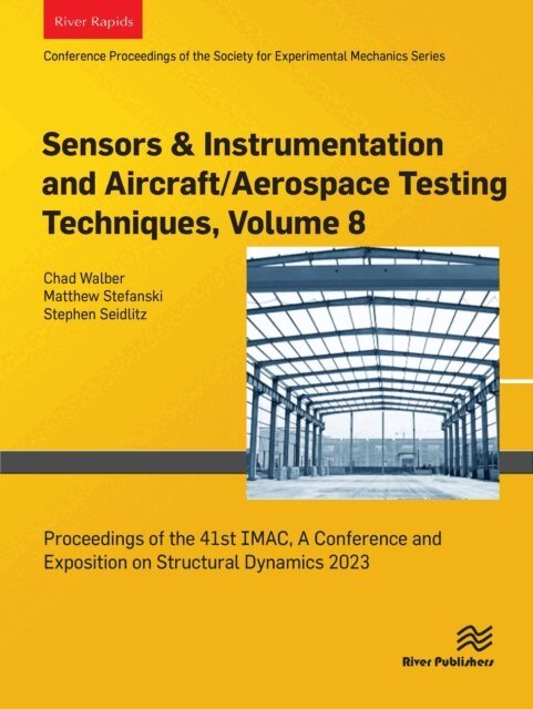 Stephen Seidlitz, Matthew Stefanski, Chad Walber - Sensors & Instrumentation and Aircraft/Aerospace Testing Techniques, Volume 8, E-bok. Tillgänglighet: Lägg i varukorg