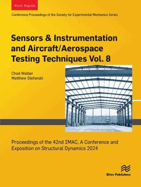 Matthew Stefanski, Chad Walber - Sensors & Instrumentation and Aircraft/Aerospace Testing Techniques Vol. 8, E-bok. Tillgänglighet: Lägg i varukorg