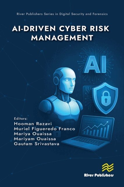 Gautam Srivastava, Mariyam Ouaissa, Mariya Ouaissa, Muriel Figueredo Franco, Hooman Razavi - AI-driven Cyber Risk Management, E-bok