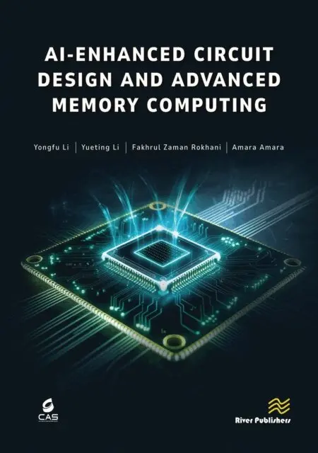 Amara Amara, Fakhrul Zaman Rokhani, Yueting Li, Yongfu Li - AI-Enhanced Circuit Design and Advanced Memory Computing, E-bok. Tillgänglighet: Lägg i varukorg