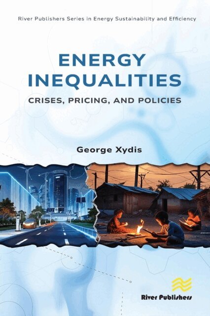 George Xydis - Energy Inequalities: Crises, Pricing, and Policies, E-bok
