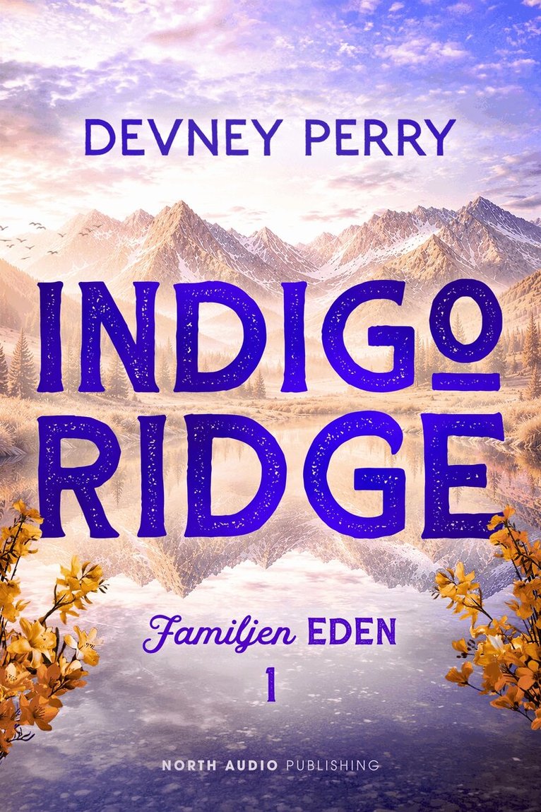 Devney Perry - Indigo Ridge (svensk utgåva), E-bok
