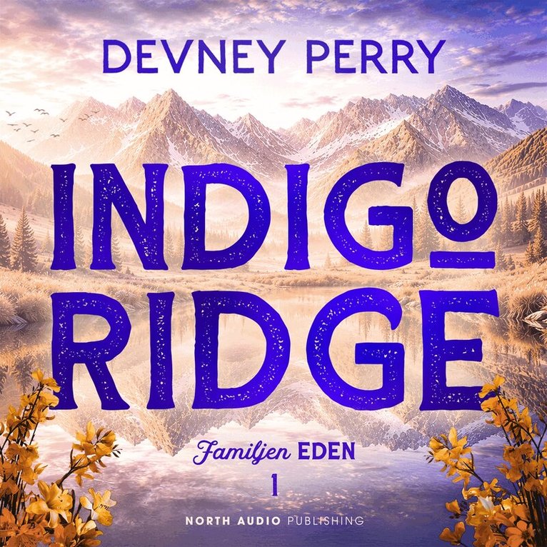 Devney Perry - Indigo Ridge (svensk utgåva), Ljudbok