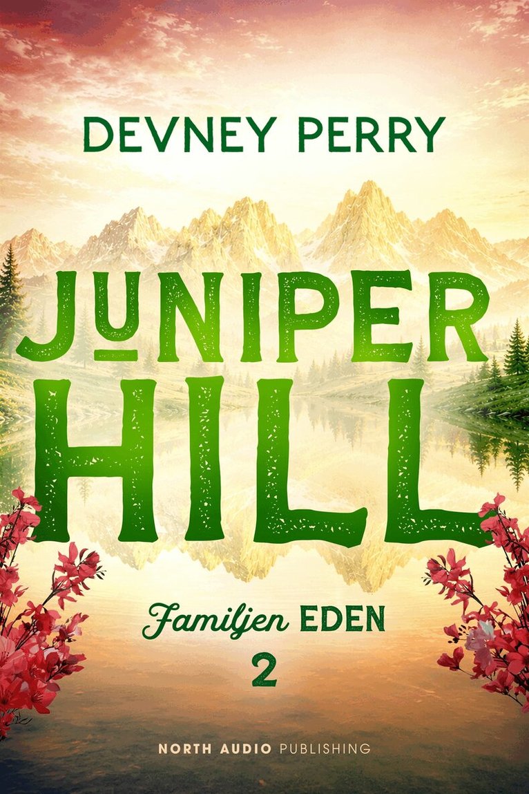 Devney Perry - Juniper Hill (svensk utgåva), E-bok. Tillgänglighet: Lägg i varukorg